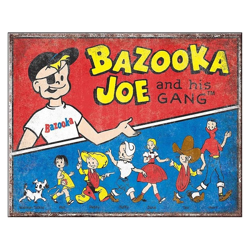 Bazooka Gang Metal Sign 31x41cm