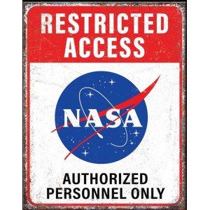 NASA Restricted Metal Sign 31x41cm