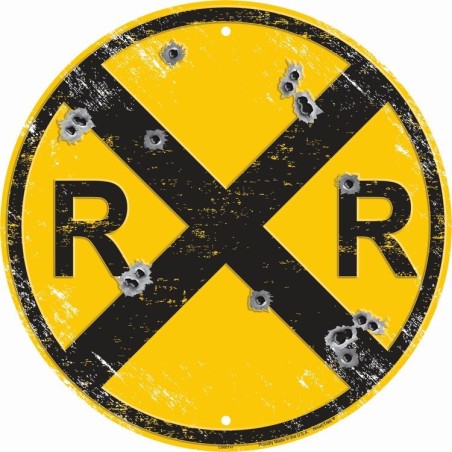 Railroad with Bullet Holes Round Sign 30cm